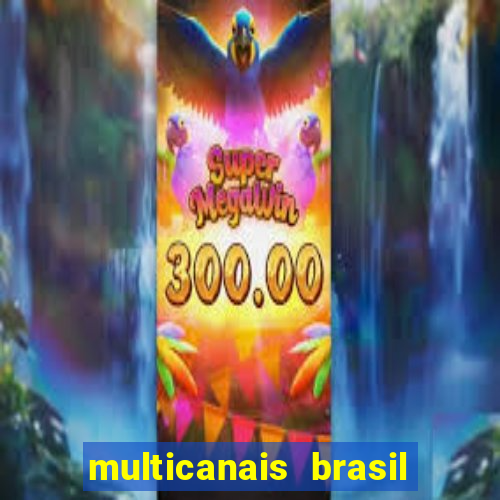 multicanais brasil e uruguai